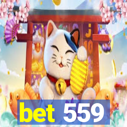 bet 559